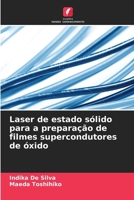 Festkörperlaser zur Herstellung von Oxid-Supraleiterschichten (German Edition) 6207683579 Book Cover