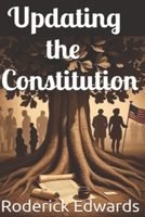 Updating the Constitution B0FLV5DKF6 Book Cover