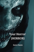 Your Horror (HORROR) B0DQ97C5XG Book Cover