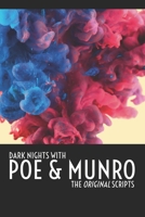 Dark Nights with Poe and Munro - The Original Scripts B0BJ4QSGPF Book Cover