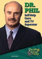 Dr. Phil: Self-help Guru and TV Superstar (People to Know Today) 0766026965 Book Cover