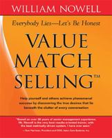 Value Match Selling: Everybody Lies Let's Be Honest 1412089964 Book Cover