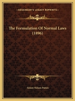 The Formulation Of Normal Laws (1896) 1347836403 Book Cover