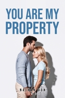 You Are My Property 1805092170 Book Cover