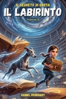 Il Segreto di Greta il Labirinto: Una Facile lettura dove la danza motiva i ragazzi straordinari ad affrontare sfide con coraggio per riuscire a realizzare i propri sogni.. (Italian Edition) B0GTQ7J1ZL Book Cover
