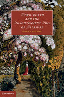 Wordsworth and the Enlightenment Idea of Pleasure 110756641X Book Cover