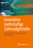 Innovative mehrstufige Zahnradgetriebe: für Gestängetiefpumpen und weitere Anwendungen (German Edition) 3658456558 Book Cover