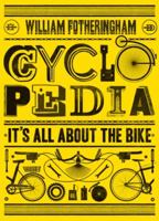 Cyclopedia: It's All About the Bike 156976817X Book Cover