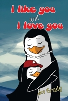 I Like You and I Love You B0HF1TC77D Book Cover