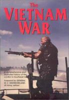 Vietnam War: The Illustrated History of the Conflict in Southeast Asia 0517551136 Book Cover