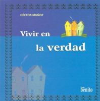 Vivir En La Verdad 9871177127 Book Cover