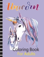 Unicorn Coloring Book for Adults: Unicorn Coloring Book and Educational Activity Books for Adults B08GB4BDSK Book Cover