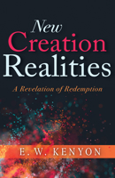 New Creation Realities 1577700031 Book Cover