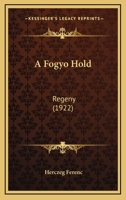 A Fogyo Hold: Regeny (1922) 1160276404 Book Cover