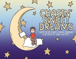 Chasin' Sweet Dreams 1961597330 Book Cover