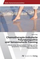 Chemotherapie-Induzierte Polyneuropathie Und Sensomotorik-Training 3639464222 Book Cover