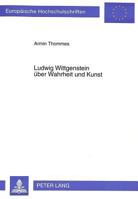 Ludwig Wittgenstein Ueber Wahrheit Und Kunst 3631482361 Book Cover