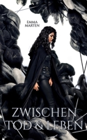 Zwischen Tod und Leben (German Edition) 3750497052 Book Cover