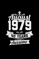 August 1979 40 years: 6x9 born in 1979 lined ruled paper notebook notes 1706373112 Book Cover