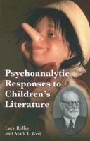 Psychoanalytic Responses to Children's Literature 0786437642 Book Cover