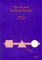 Curve and Surface Design (Geometric Design Publications) 0898712815 Book Cover