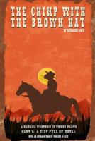 The Chimp with the Brown Hat: Part 1: A Fist Full of Metal 1645164942 Book Cover