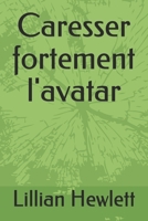 Caresser fortement l'avatar null Book Cover