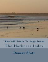 The All Souls Trilogy: The Harkness Index 1499506198 Book Cover