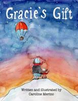 Gracie's Gift 0999256815 Book Cover
