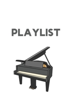 Playlist: Music Playlist Paper for Classic music lover Piano (spotify playlist) 1661744230 Book Cover