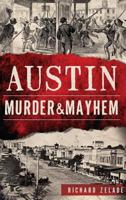 Austin Murder  Mayhem 1626199175 Book Cover