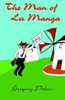 The Man of La Manga 1401089437 Book Cover