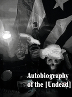 Autobiography of the [Undead] 1940853400 Book Cover