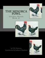 The Minorca Fowl 1536832073 Book Cover