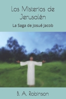 Los Misterios de Jerusalén: La Saga de Josué Jacob (Crónicas de Josué Jacob) (Spanish Edition) B0DQDS7Z6F Book Cover