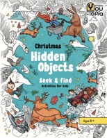 Christmas Hidden Objects: Seek & Find Activities for kids Ages 8 and above B0BMY6N4DC Book Cover