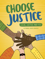 Choose Justice 1666345490 Book Cover