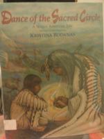 Dance of the Sacred Circle: a Native American Tale 0316753580 Book Cover