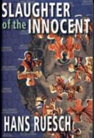 Slaughter of the innocent 0951964631 Book Cover