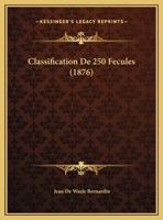 Classification De 250 Fecules (1876) 116034213X Book Cover