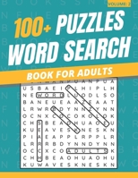 100+ Puzzles Word Search Book For Adults: Word Search Puzzles Book For Adults & Seniors (Volume: 2) B091JRKSRG Book Cover