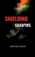 Shielding Shadows B0F8BFXWWX Book Cover