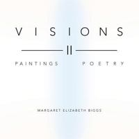 Visions II: Paintings Poetry 145258611X Book Cover