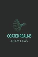 Coated Realms 1690882794 Book Cover