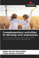 Complementary activities to develop oral expression 6209397247 Book Cover