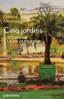 Cinq jardins (French Edition) B091CQ66KQ Book Cover