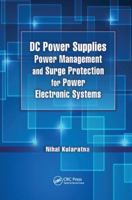 DC Power Supplies: Power Management and Surge Protection for Power Electronic Systems 1138076910 Book Cover
