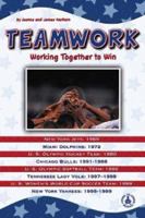 Teamwork: Working Together to Win 0789155141 Book Cover