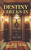 Destiny Checks In B0DQ14LW5J Book Cover