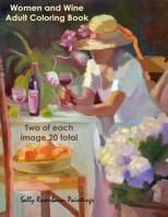Women and Wine Adult Coloring Book : From Sally Rosenbaum Paintings 1979832994 Book Cover